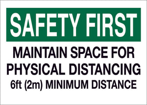 Safety First, Maintain Space